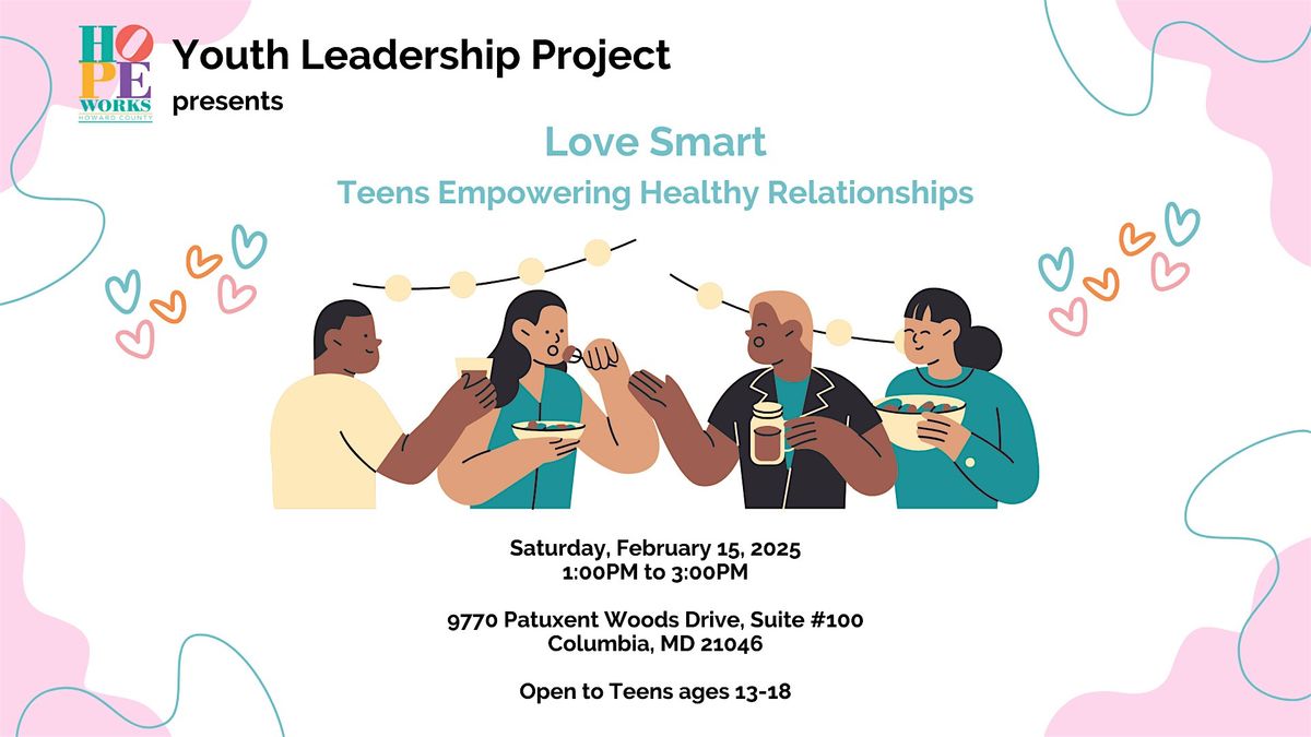 Love Smart: Teens Empowering Healthy Relationships