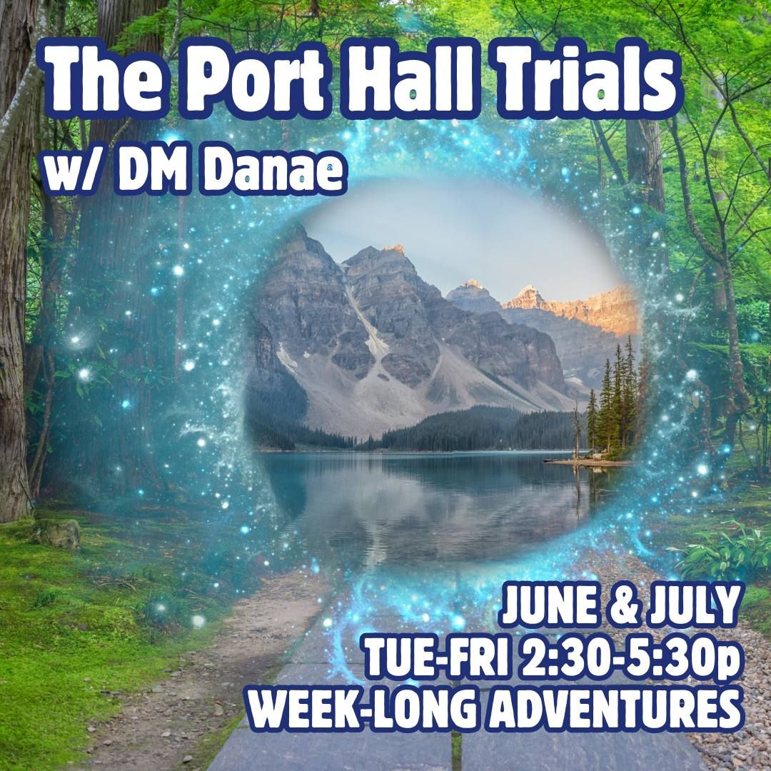 Kid's Summer Camp: Port Hall Trials