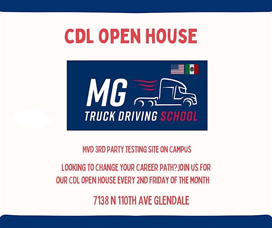 FREE CDL OPEN HOUSE AT MG TRUCK DRIVING SCHOOL - 2nd FRIDAY OF EVERY MONTH!