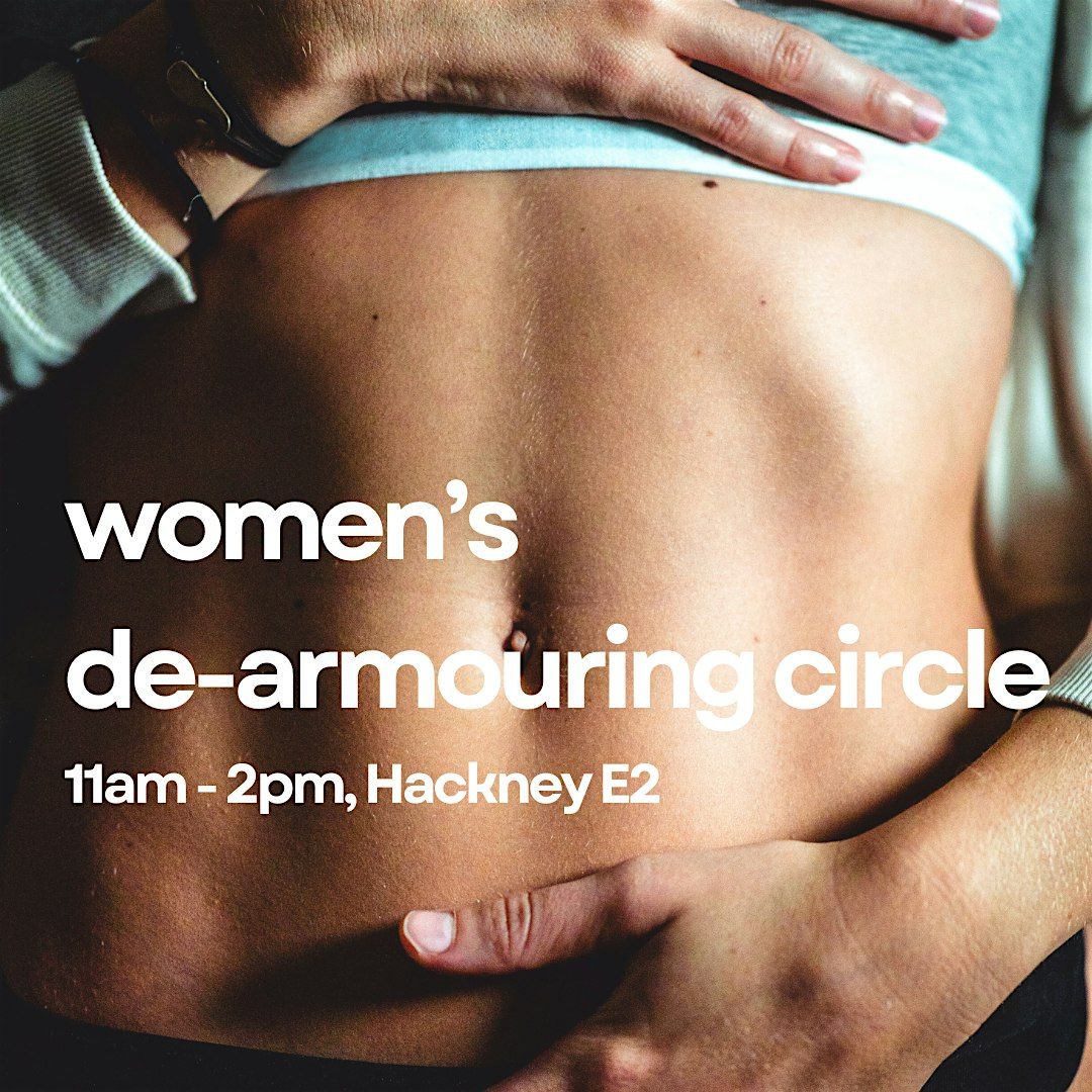Women\u2019s De-Armouring Circle - Somatic & Energetic Healing