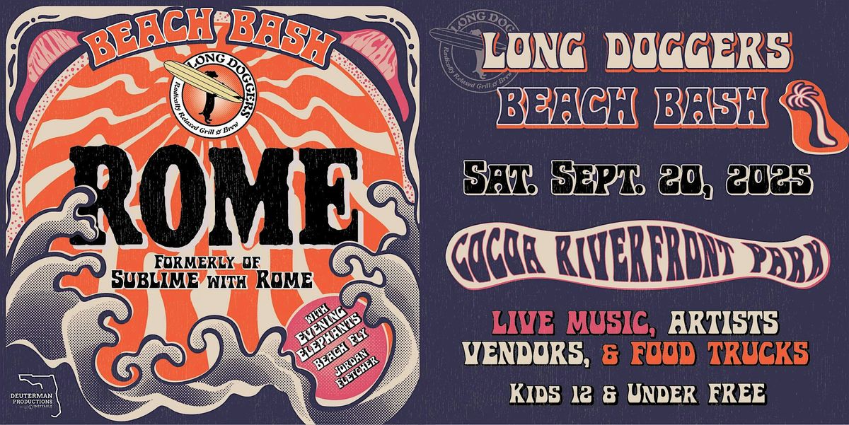 LONG DOGGERS BEACH BASH 2025 ft. ROME - COCOA