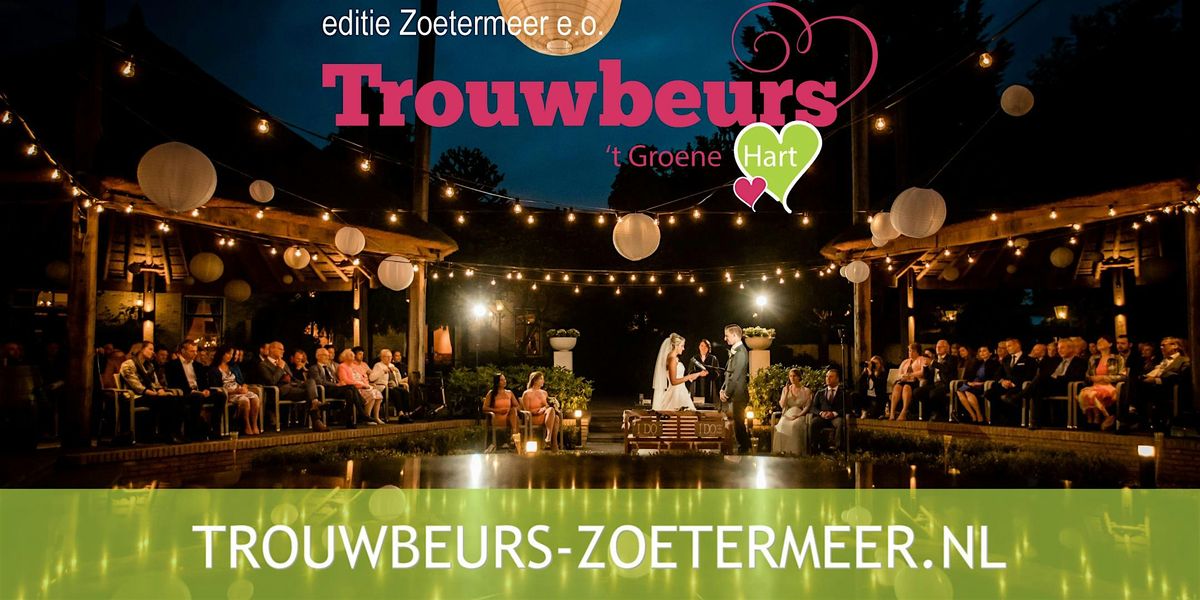Trouwbeurs Zoetermeer - Den Haag 2026
