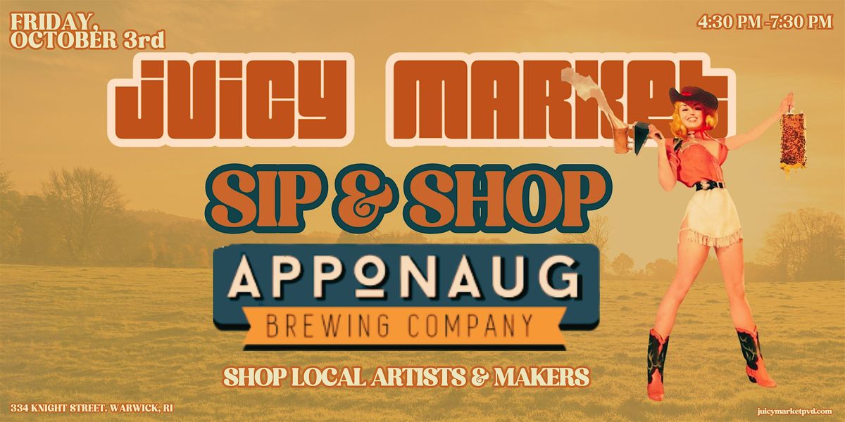 Juicy Market -  Sip & Shop @ Apponaug Brewery