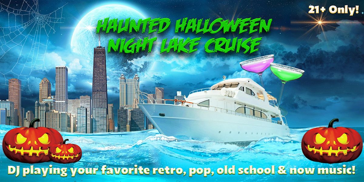 Haunted Halloween Night Lake Cruise on Friday, October 31st