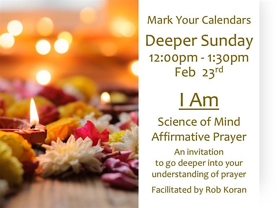 Going Deeper: Understanding Affirmative Prayer