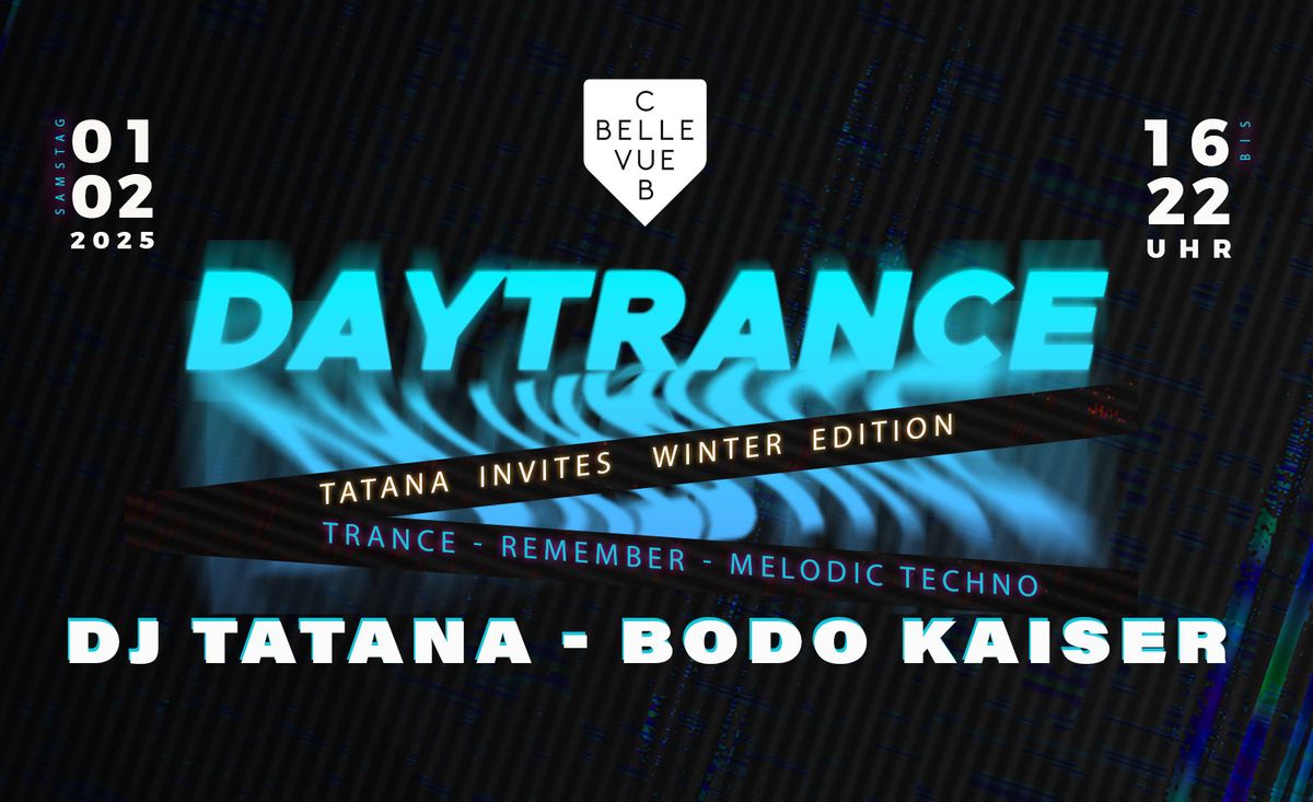 DAYTRANCE (TATANA x BODO KAISER)