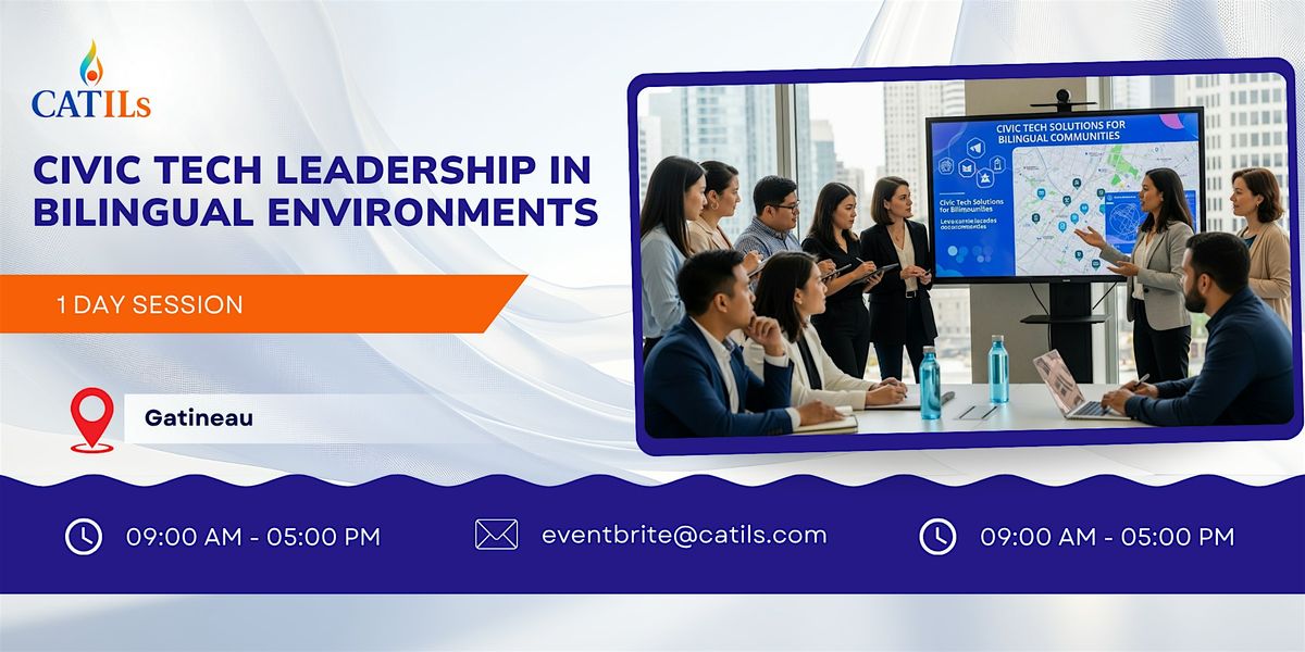 Civic Tech Leadership in Bilingual Environments\u2013 1 Day Course in Gatineau
