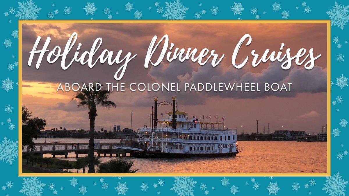 Holiday Buffet Dinner Cruise on the Colonel Paddlewheel