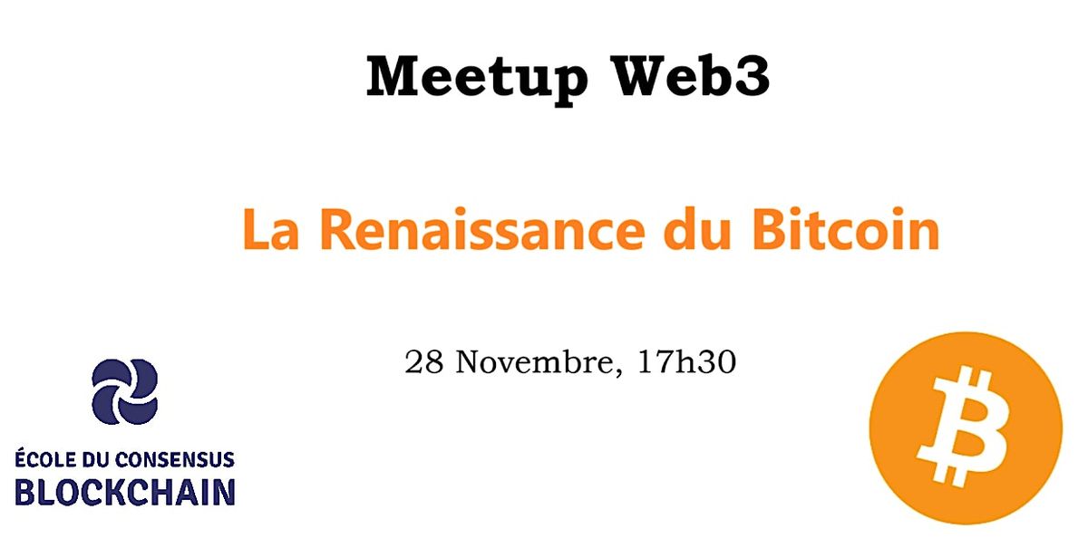 Meetup web3: La renaissance du Bitcoin