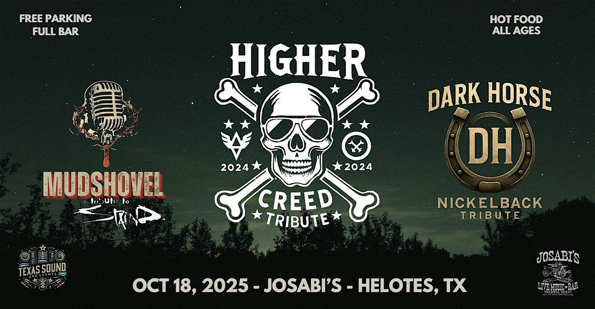 Higher(Creed Tribute), Dark Horse (Nickelback) and Mudshovel (Staind)