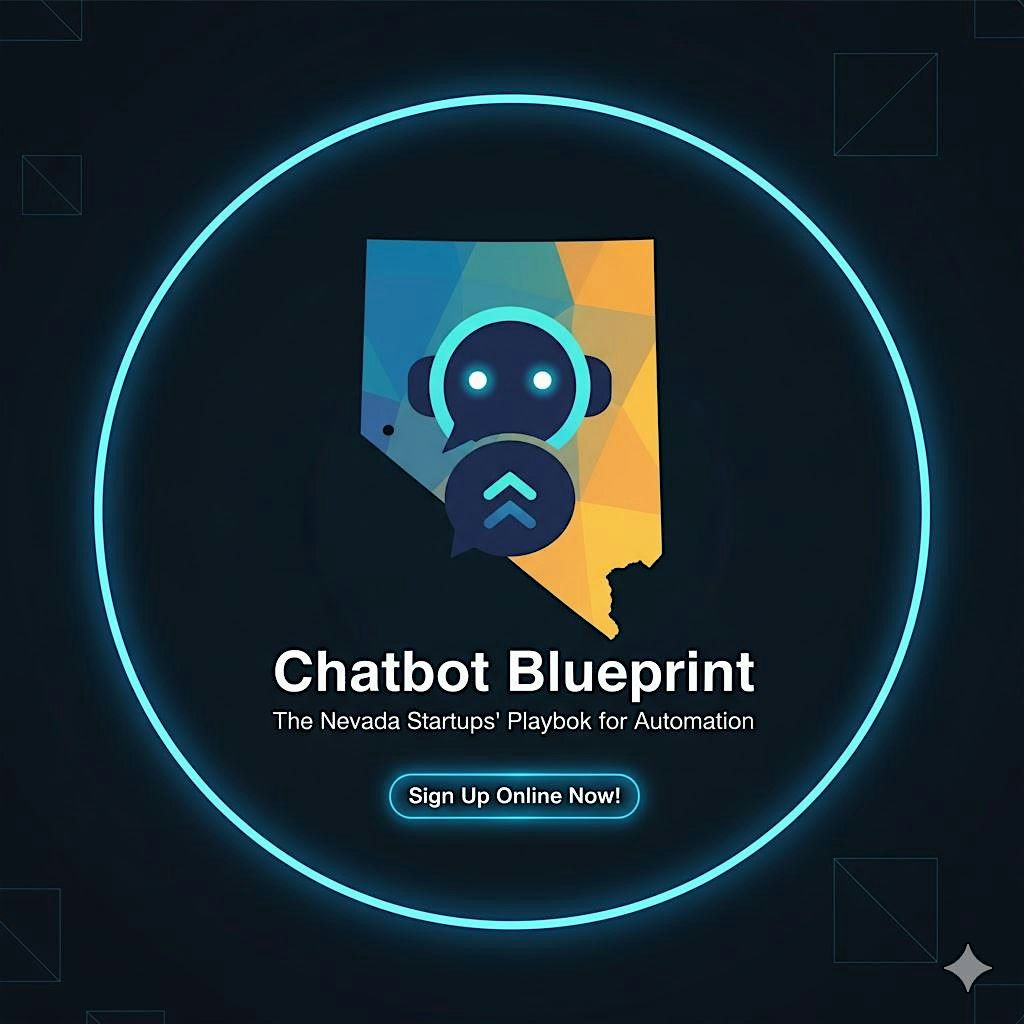 Chatbot Blueprint: The Nevada Startups' Playbook for Automation