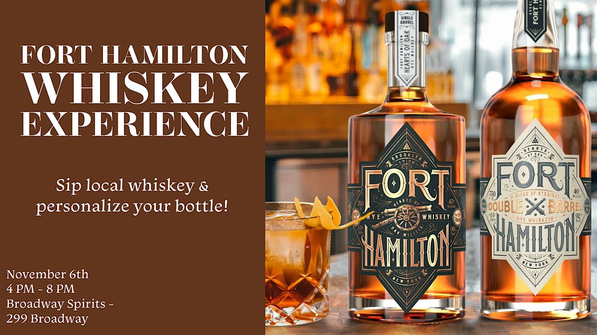 Fort Hamilton Whiskey Tasting + Free Bottle Engraving