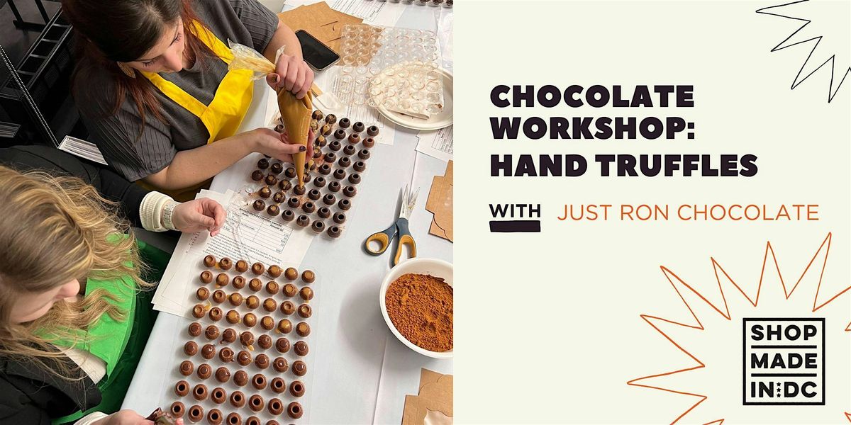 Chocolate Workshop: Hand Truffles w\/Just Ron Chocolate