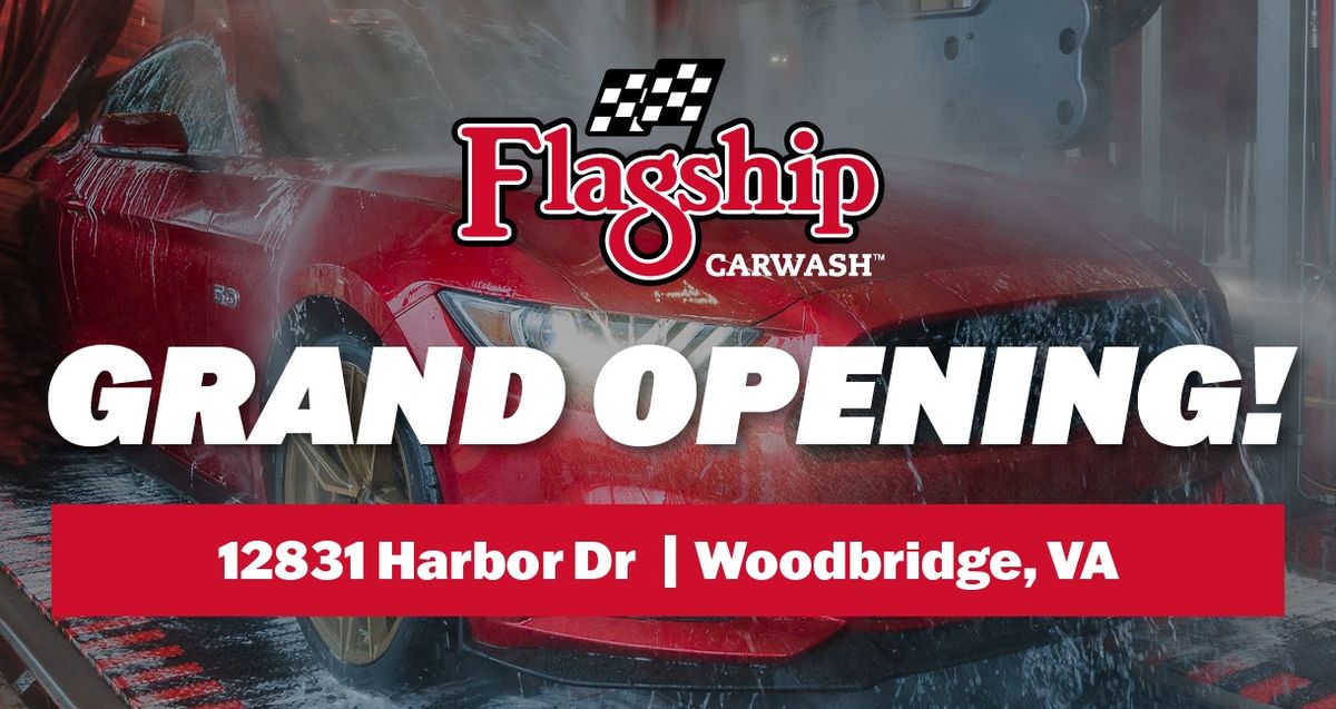 Flagship Carwash Woodbridge, VA Grand Opening!