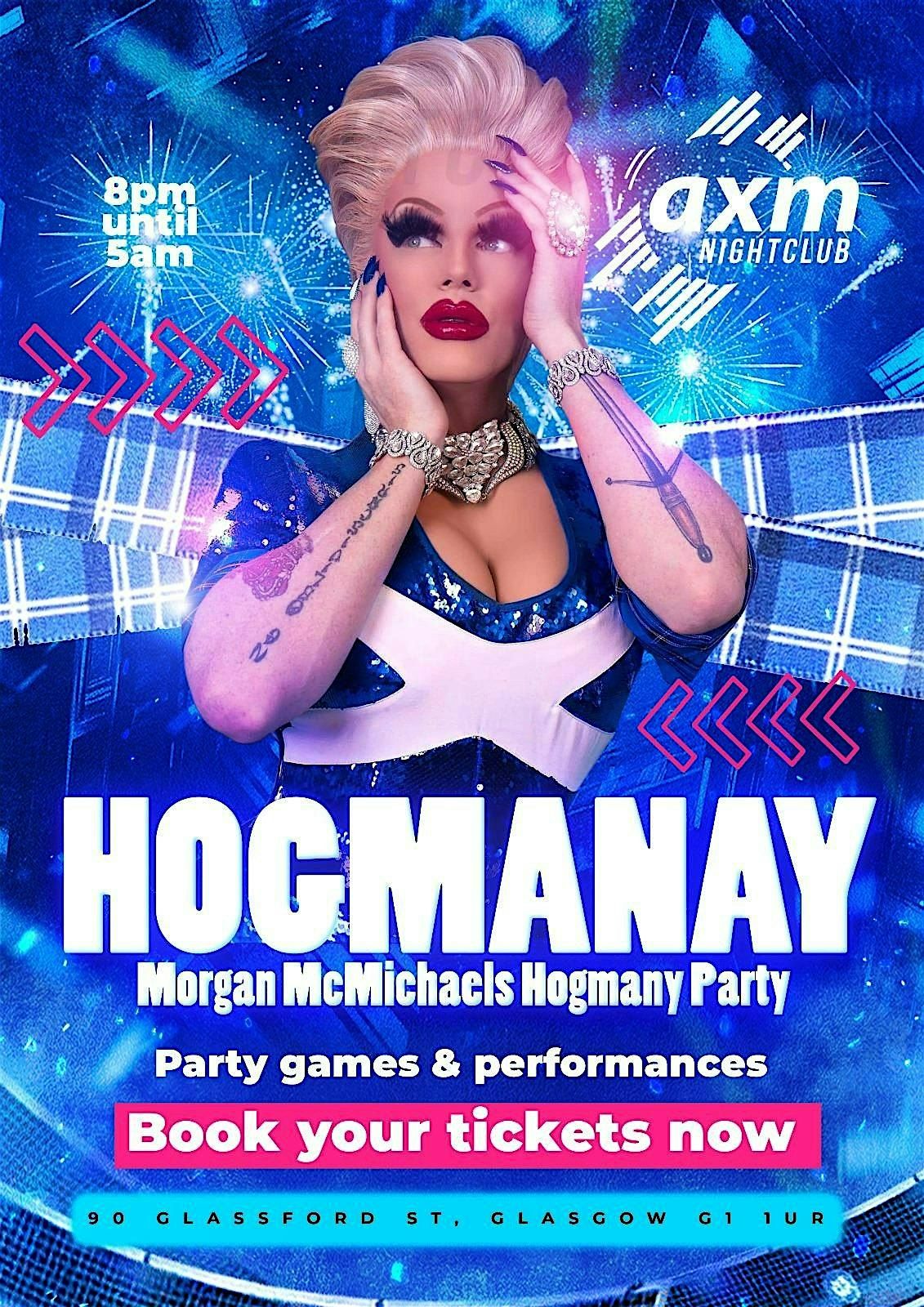 Hogmanay with Morgan McMichaels @ AXM