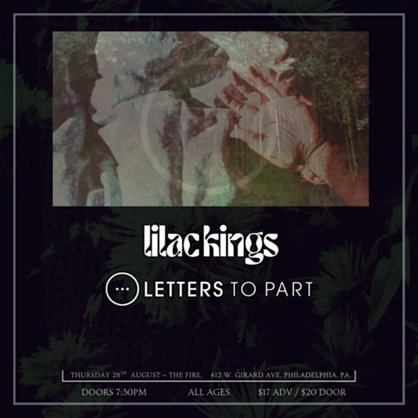 Lilac Kings \/ Letters to Part + More TBA