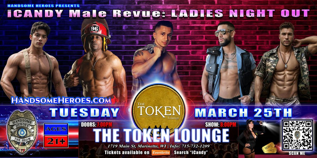 Westland, MI - iCandy Male Revue @The Token Lounge #BlueBallsMatter