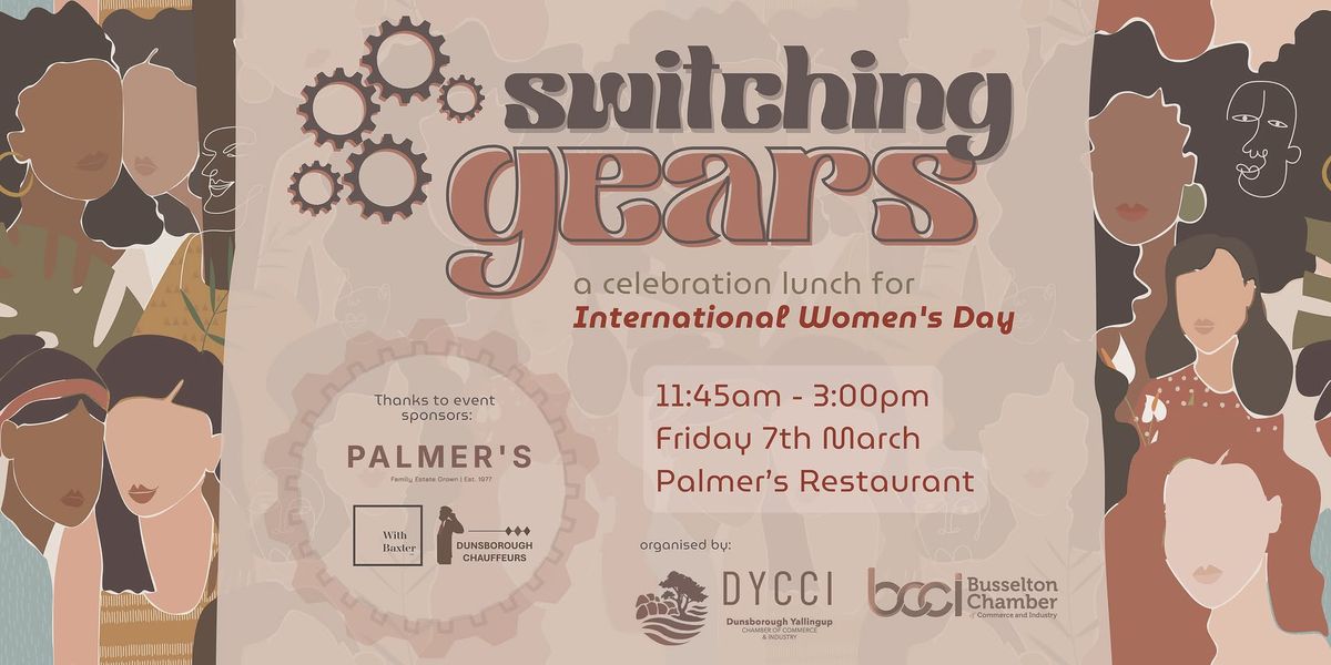 "Switching Gears" - an International Women's Day Celebration Lunch 