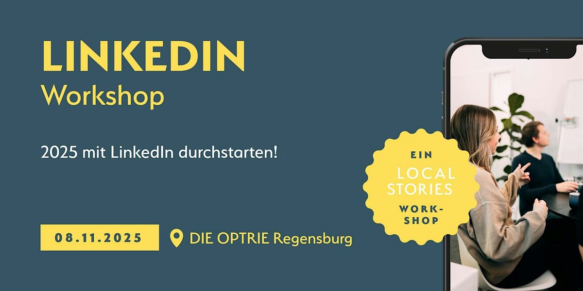 LinkedIn Workshop - 2025 mit LinkedIn durchstarten!