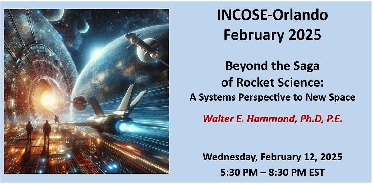 INCOSE Orlando Monthly Meeting - FEBRUARY 2025