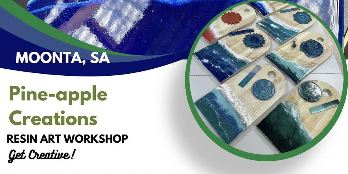 Resin art workshop (YORKE PENINSULA)