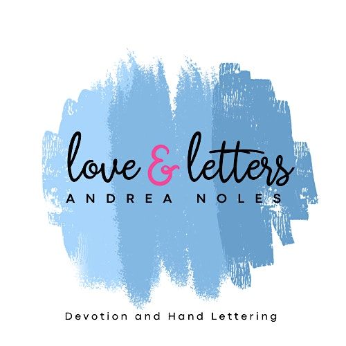 Love & Letters- Handlettering and Art with Andrea