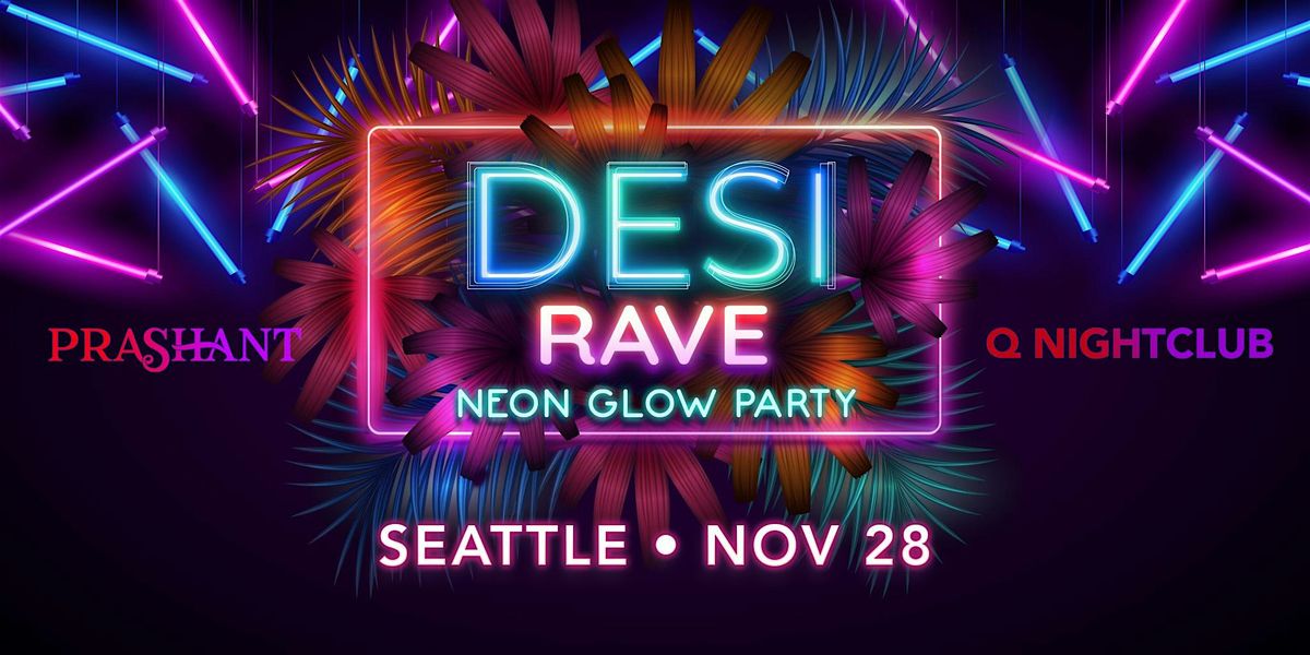 DESI RAVE \u2022  Bollywood GLOW Party \u2022 DJ Prashant & Frds | Thanksgiving