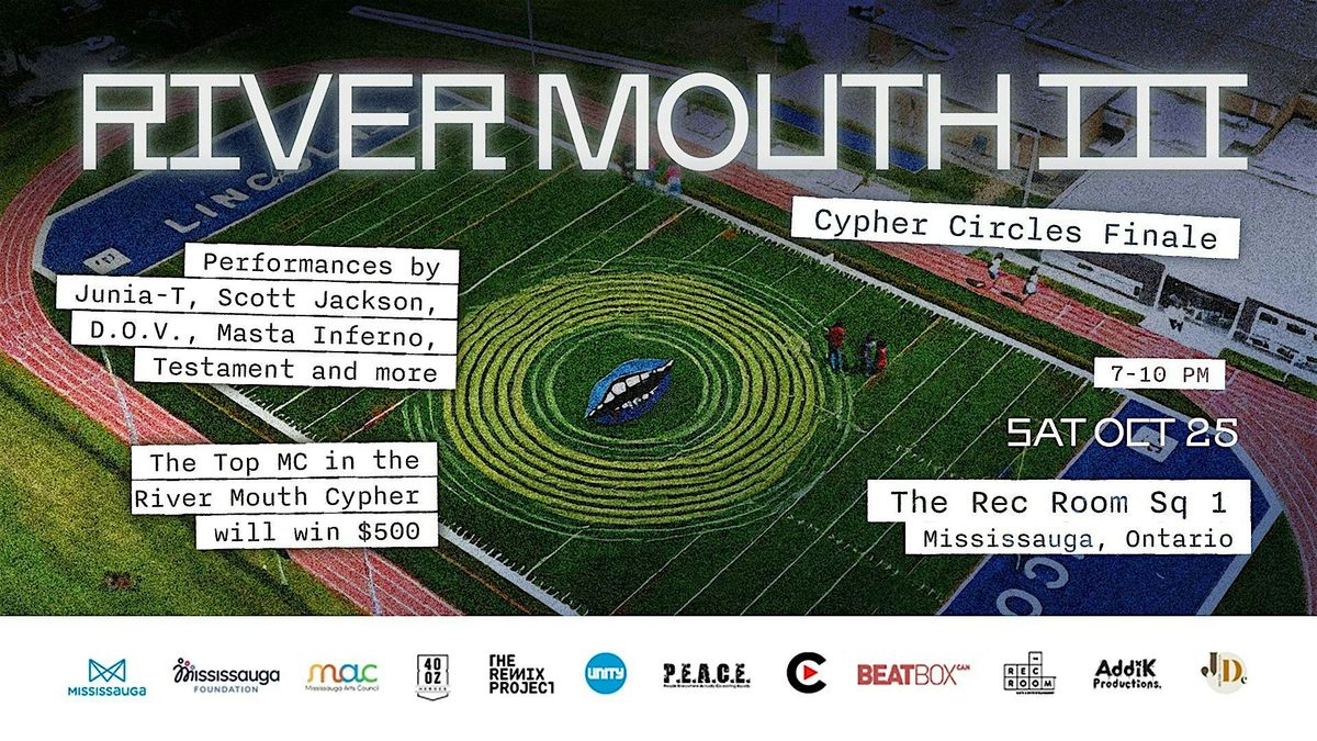 River Mouth III Cypher Circles \/\/ Finale Concert and Cypher
