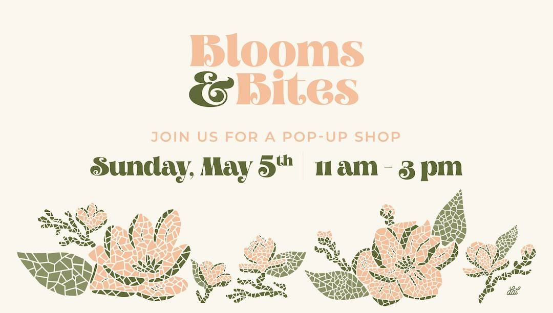 Annual Blooms & Bites 