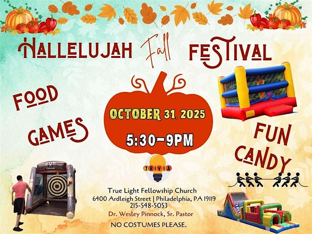 Hallelujah Fall Festival presented by True Light Fellowship Church