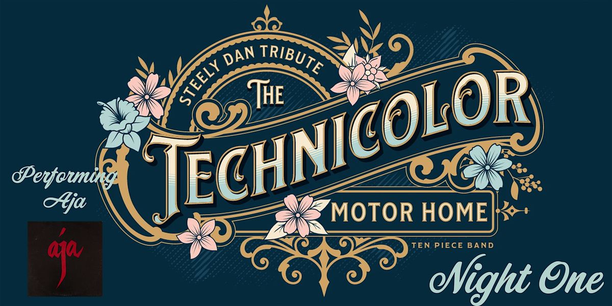 Technicolor Motor Home: Tribute to Steely Dan perform Aja NIGHT ONE