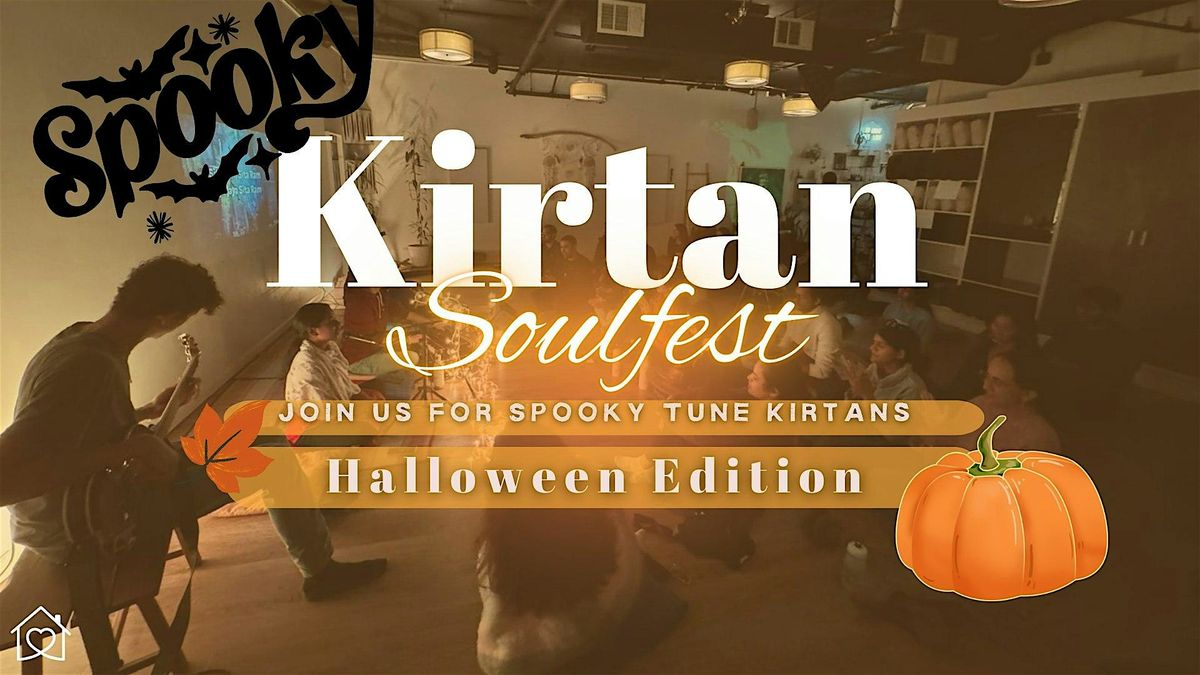 Special Kirtan Soulfest | Halloween Edition | Mantra | Yoga | Meditation