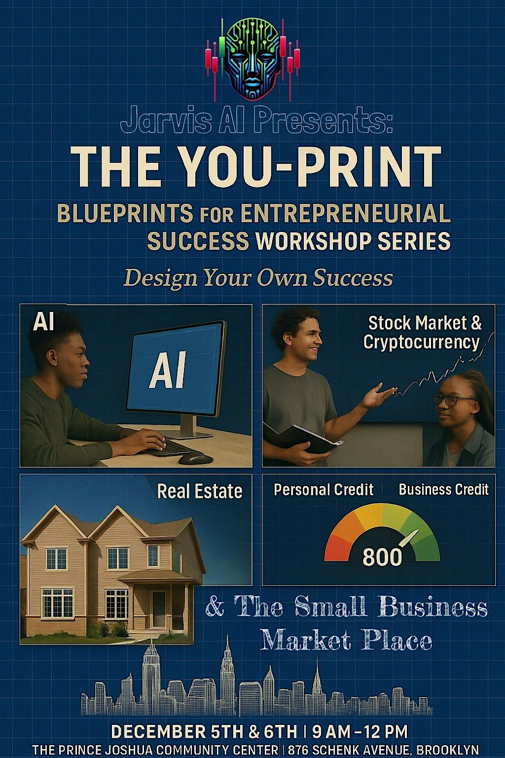 THE YOU-PRINT: BLUEPRINTS FOR ENTREPRENEURIAL SUCCESS WORKSHOP SERIES