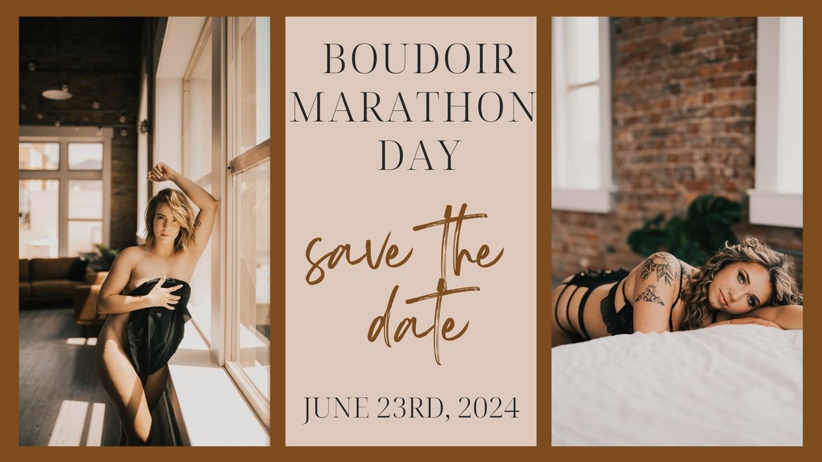 Boudoir Marathon Day 