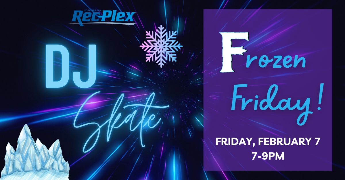 "Frozen Friday" DJ Skate