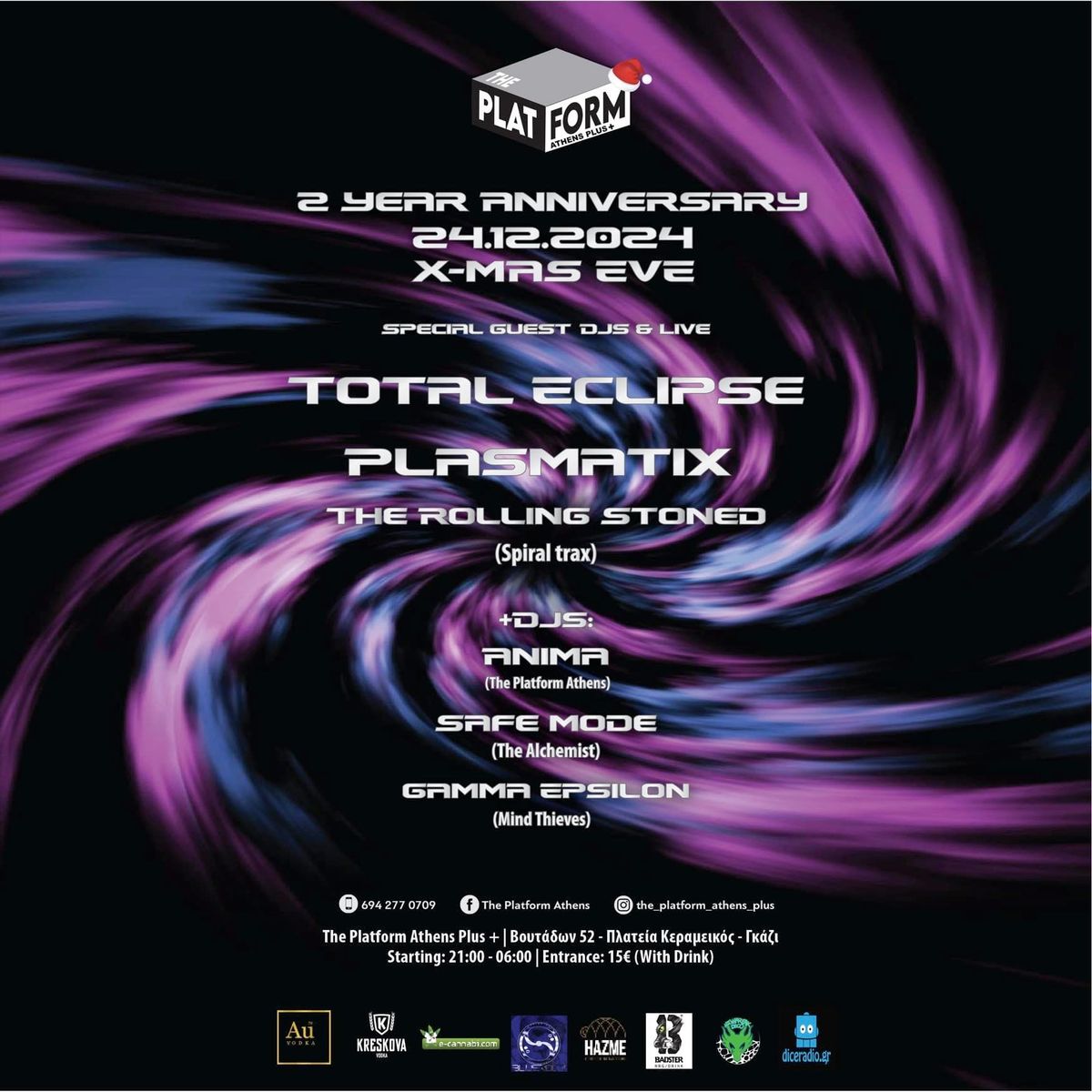 2 Year Anniversary The Platform Athens Plus+ 24\/12 Total Eclipse Live & Plasmatix 