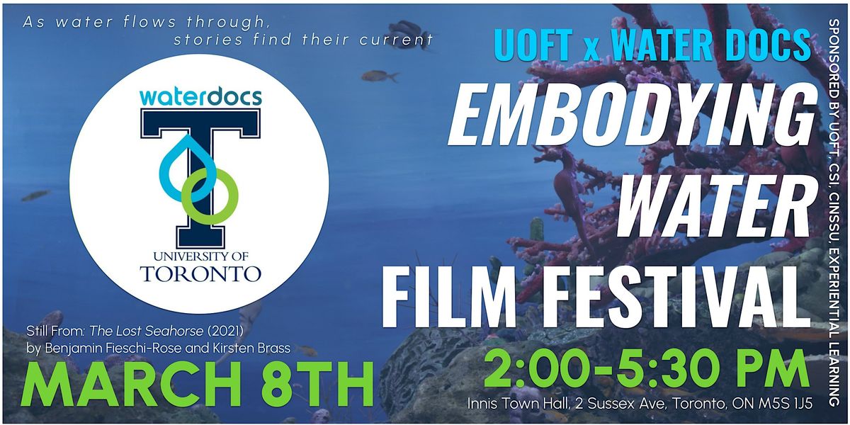 Embodying Water: A UofT x Water Docs Film Festival