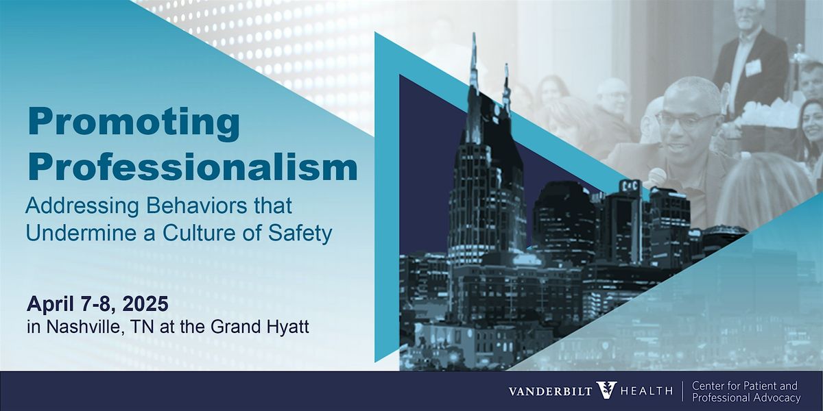 Promoting Professionalism - In Nashville, April 2025