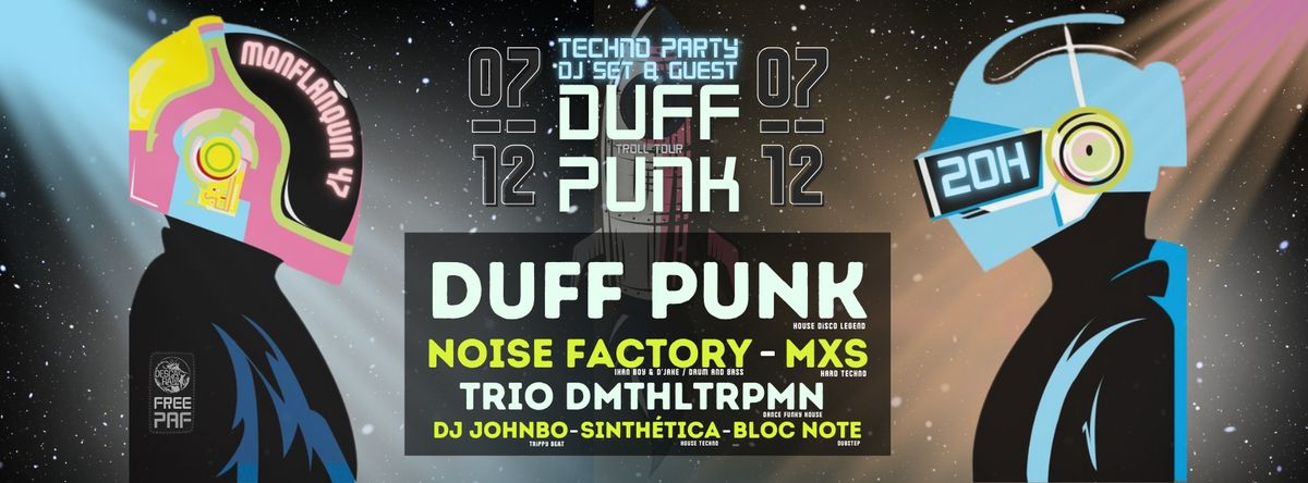 ---| Soir\u00e9e Duff punk Troll tour - Techno party |---