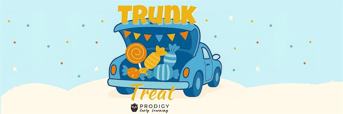 Prodigy Early Learning \u2013 Trunk or Treat Vendors