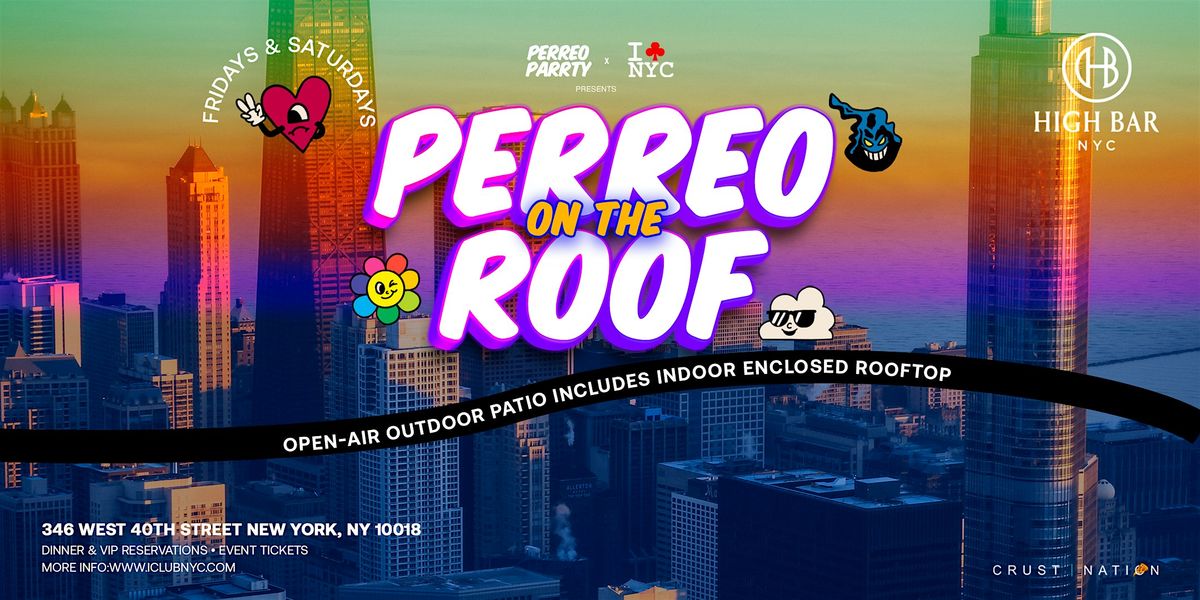 HIGH BAR SATURDAY - Rooftop Latin & Reggaeton Dance Party
