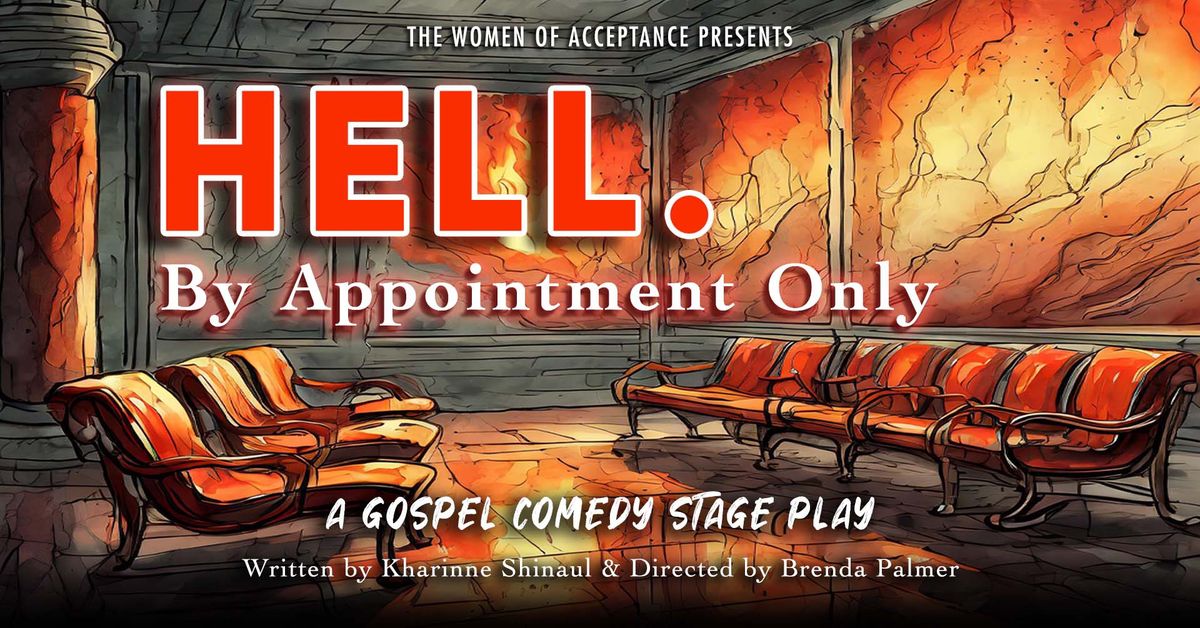 Hell. By Appointment Only