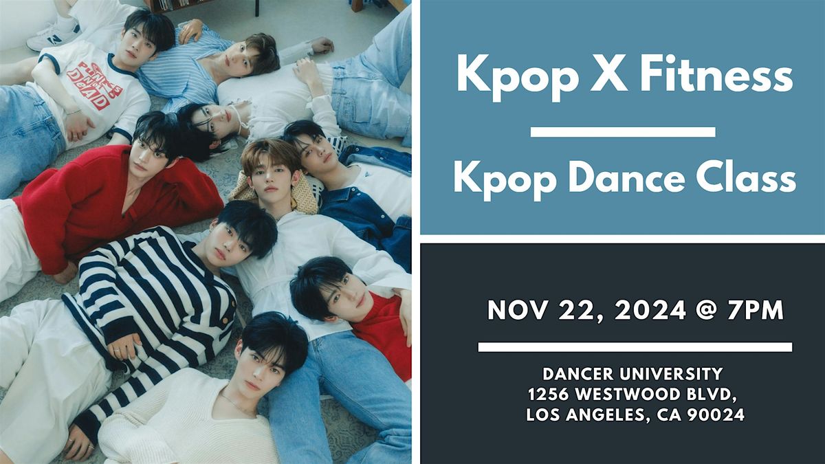 KPOP X FITNESS | KPOP DANCE CLASS