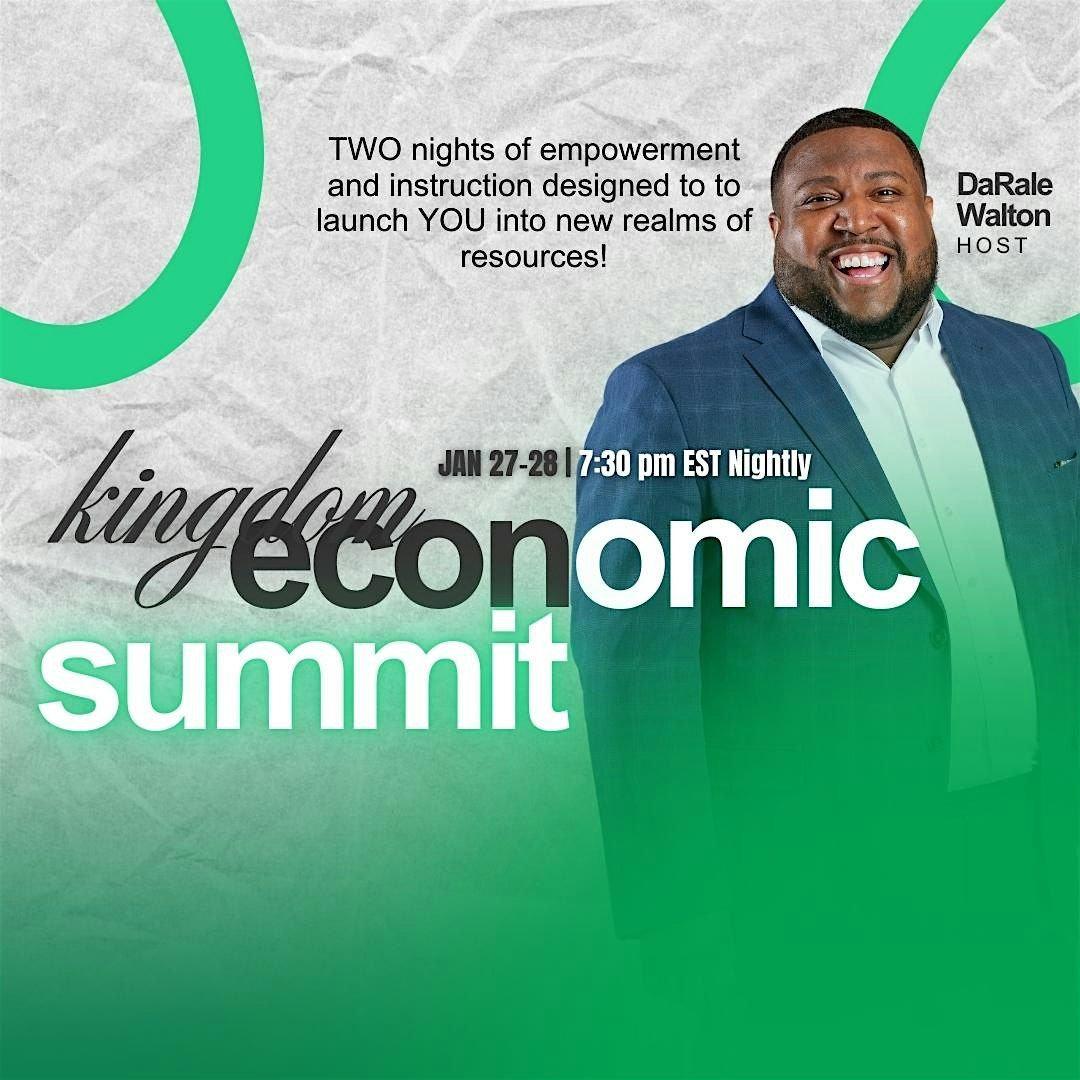 Kingdom Economic Summit with Apostle DaRale Walton