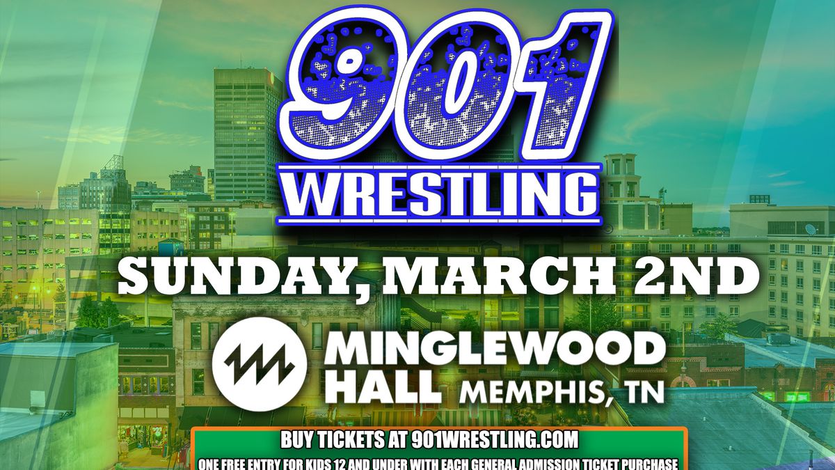 901 Wrestling at Minglewood Hall 3.2.25