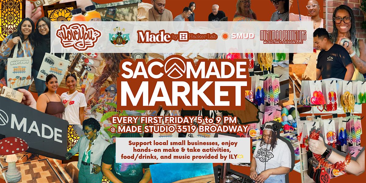 Sac Made First Fridays