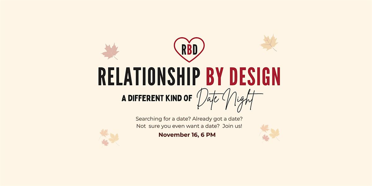Relationship by Design: A Different Kind of Date Night