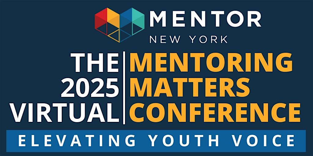 2025 Virtual Mentoring Matters Conference