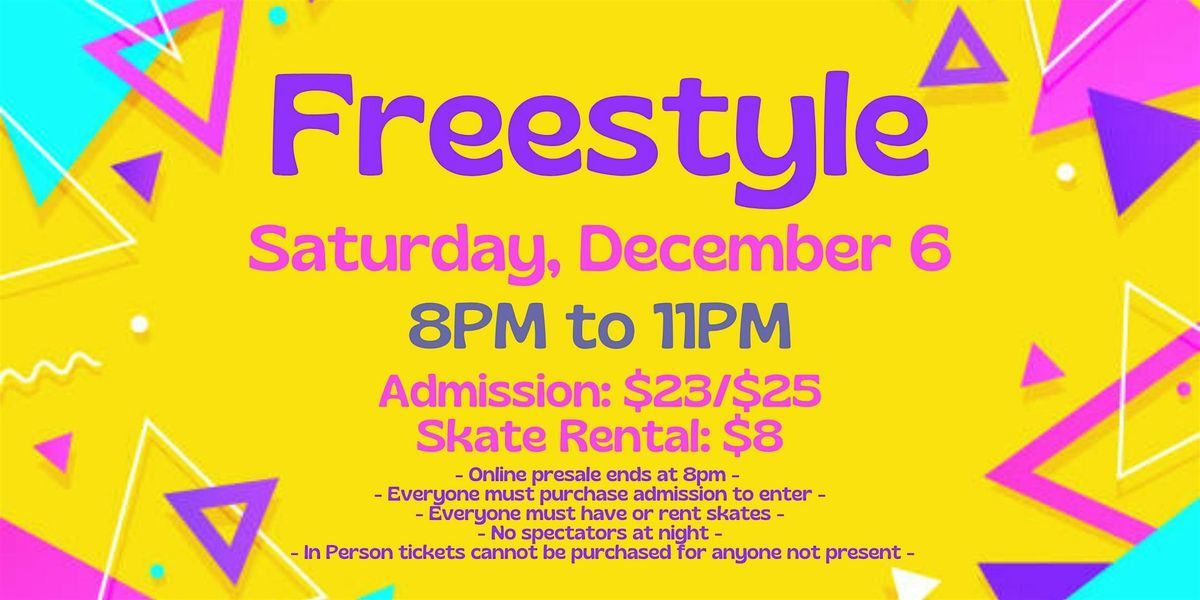 80's Freestyle Skate Night ALL AGES 8pm - 11pm Admission only