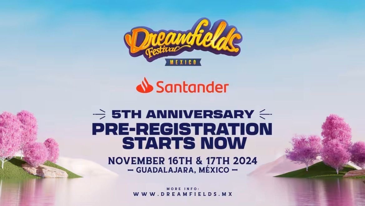 Dreamfields M\u00e9xico 2024